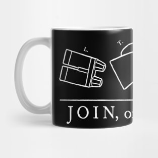 Join Bricks or Die Mug